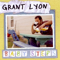 Grant Lyon - Baby Steps